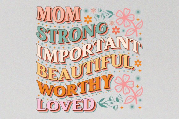 Mom Strong: A Graphic for Mother's Day and Beyond