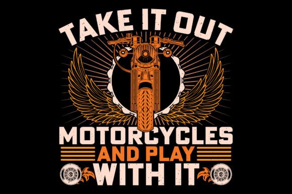 Take It out Motorcycle T-Shirt Graphic: Your Next Ride-Ready Design Asset